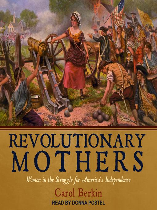 Title details for Revolutionary Mothers by Carol Berkin - Wait list